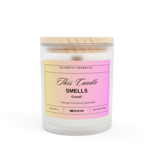 THIS CANDLE SMELLS GOOD! (Sunset) -Frosted Glass Candle, 11oz