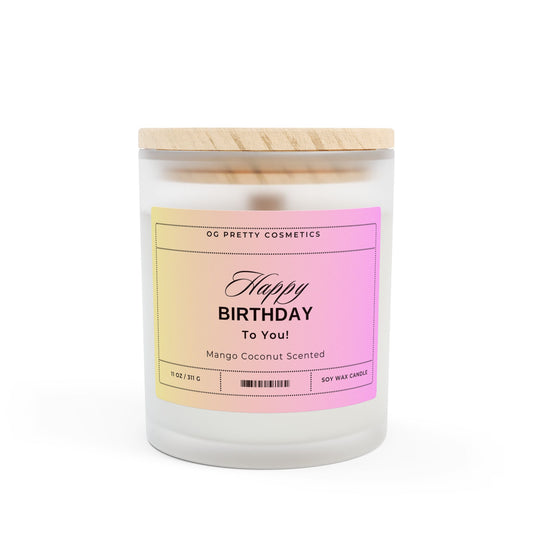 HAPPY BIRTHDAY TO YOU - Frosted Glass Candle, 11oz