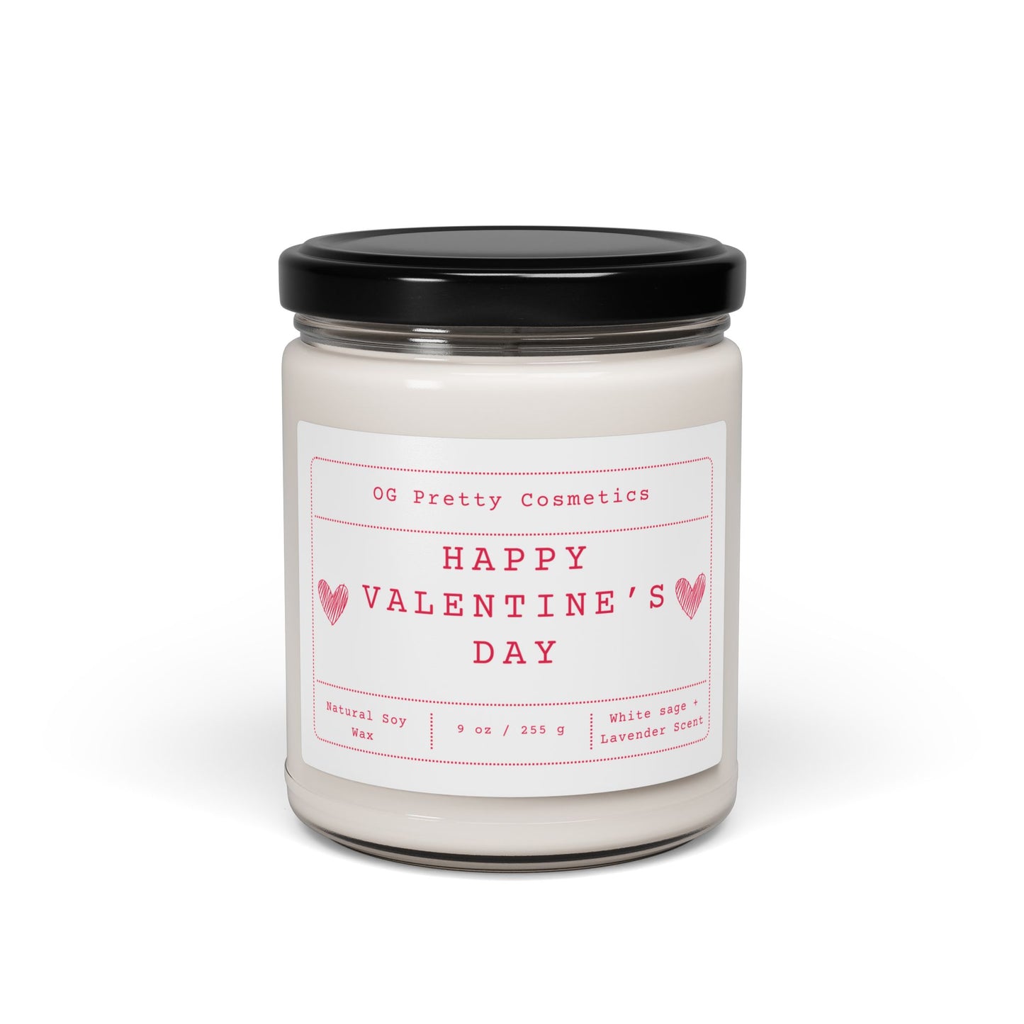 HAPPY VALENTINES DAY - Scented Soy Candle, 9oz